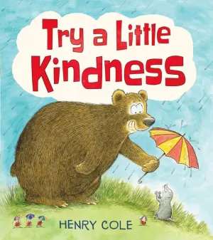 Try A Little Kindness Hardcover Book